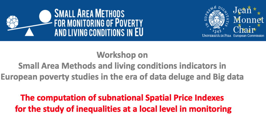 Luigi Biggeri – Keynote Presentation “The computation of subnational spatial price indexes for the study and monitoring of inequalities at a local level in the era of big data” Final Workshop JM Chair SAMPLEU
